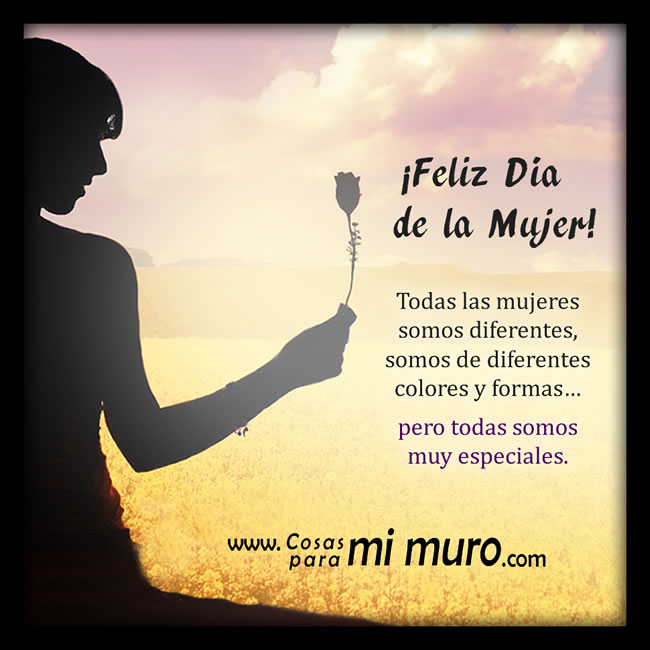 Feliz día de la mujer