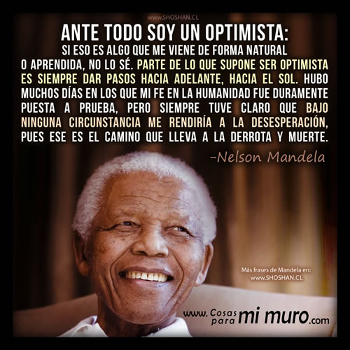 Reflexión de Nelson Mandela sobre el optimismo
