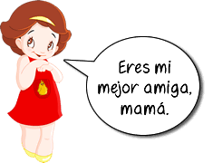 Eres mi mejor amiga, mamá