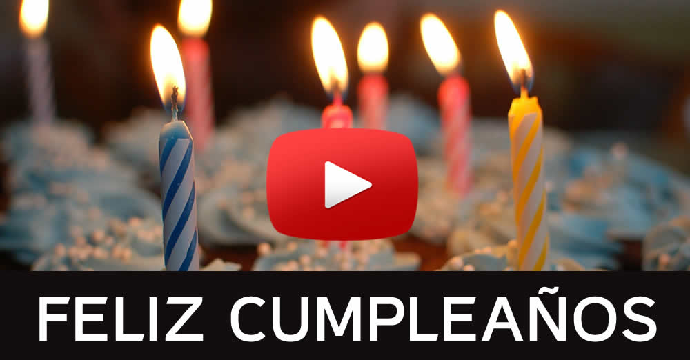 Vídeo y texto de felicitación para un cumpleaños