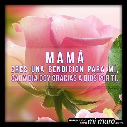 Carta poema para mi mamá, mi bendición