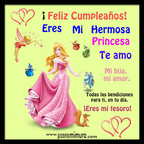 Feliz cumpleaños mi princesa