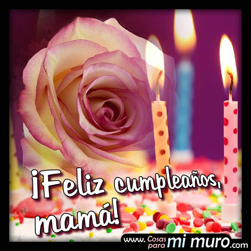 Imagen de feliz cumpleaños para mi madre