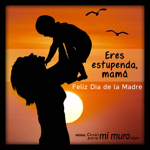 Imagen del día de la madre para una mamá estupenda