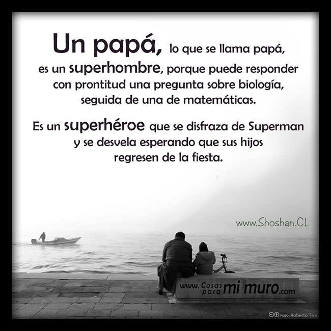 Qué es un papá? (Lectura de reflexión) Qué es un papá? (Lectura de reflexión)