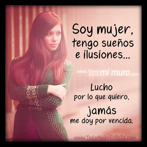 Es emocionante ser mujer Es emocionante ser mujer