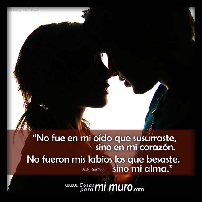 Tus susurros y besos